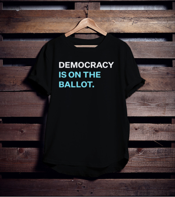 Marc E. Elias Democracy Is On The Ballot T-Shirt