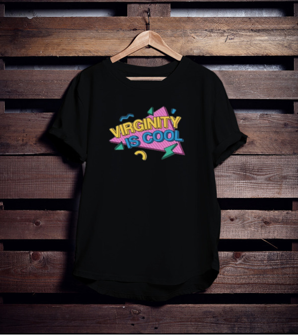 Virginity Is Cool 90s T-Shirt