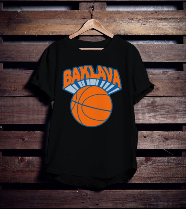 Bambambaklava Baklava Basketball Knicks T-Shirt