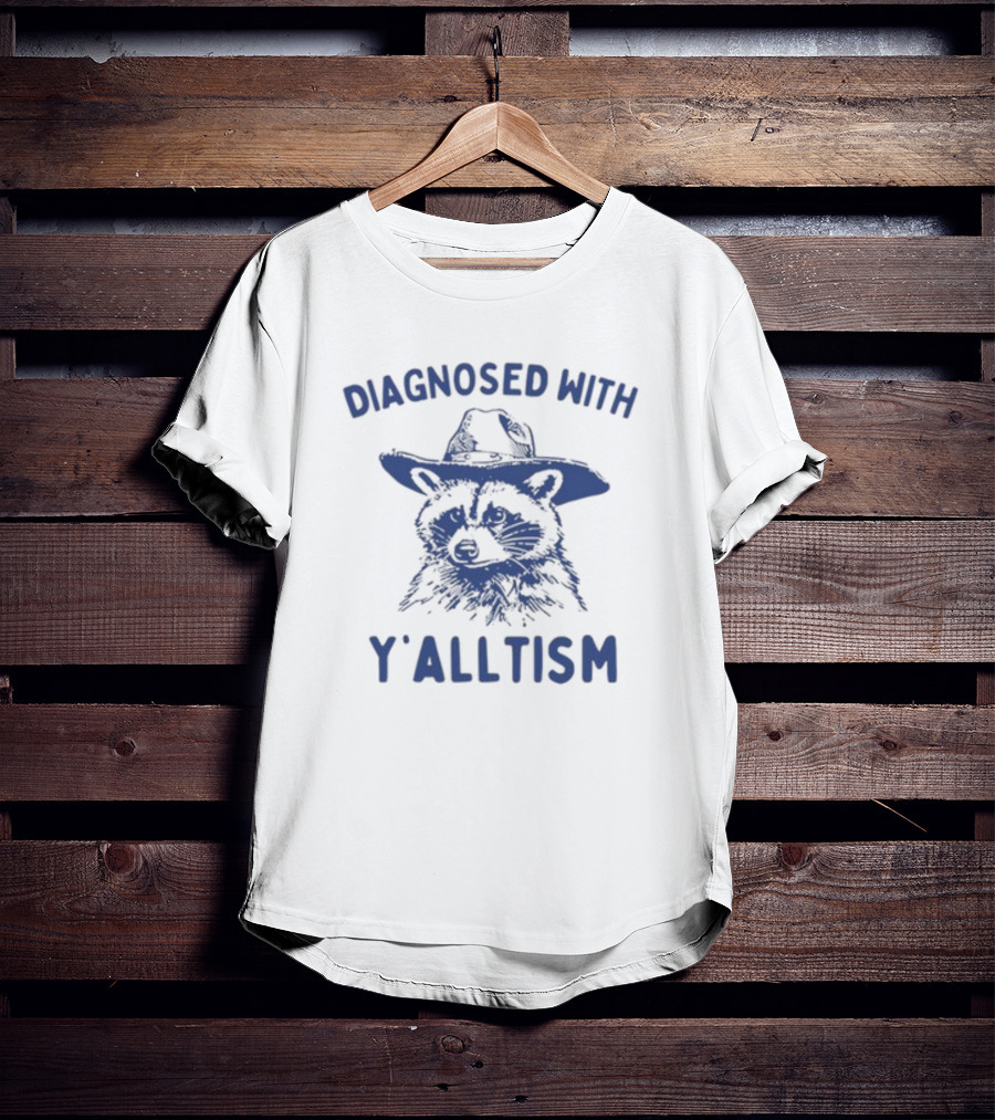 Diagnosed With Y'alltism Raccoon Wearing Cowboy Hat T-Shirt