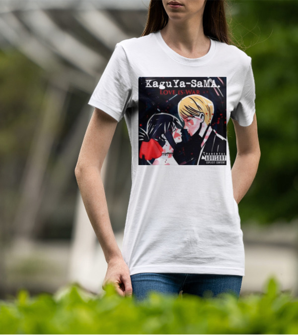 Kaguya-Sama Love Is War Explicit Content Parental Advisory T-Shirt