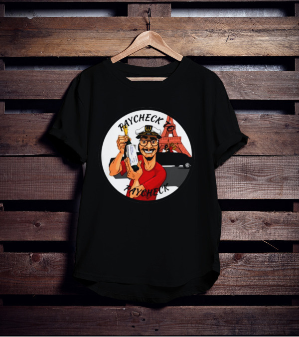 Paycheck To Paycheck Eiffel Tower Celebration With Champagne And Limo T-Shirt