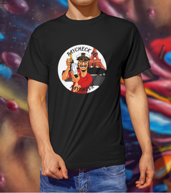 Paycheck To Paycheck Eiffel Tower Celebration With Champagne And Limo T-Shirt
