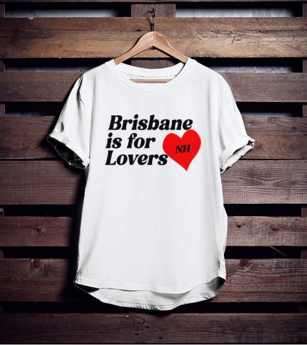 Brisbane Is For Lovers NH Heart Niall Horan T-Shirt