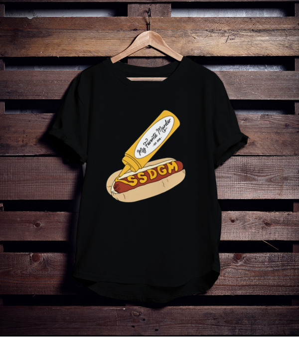 Exactly Right My Favorite Murder SSDGM Hot Dog Mustard T-Shirt