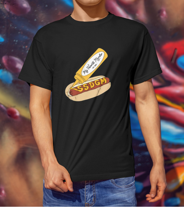 Exactly Right My Favorite Murder SSDGM Hot Dog Mustard T-Shirt