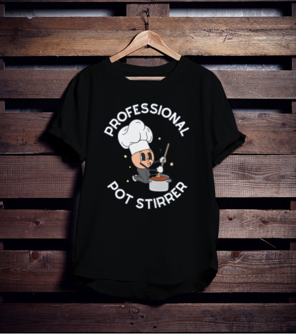 Doublecrossco Professional Pot Stirrer Chef Whimsical Cooking T-Shirt