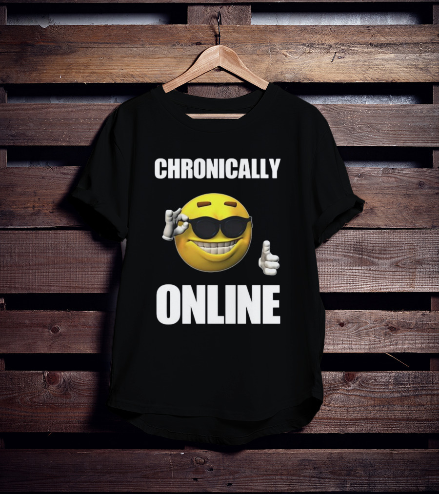 Chronically Online Cool Sunglasses Thumbs Up Emoji T-Shirt