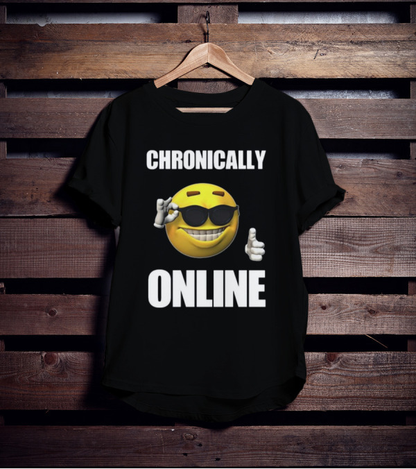 Chronically Online Cool Sunglasses Thumbs Up Emoji T-Shirt