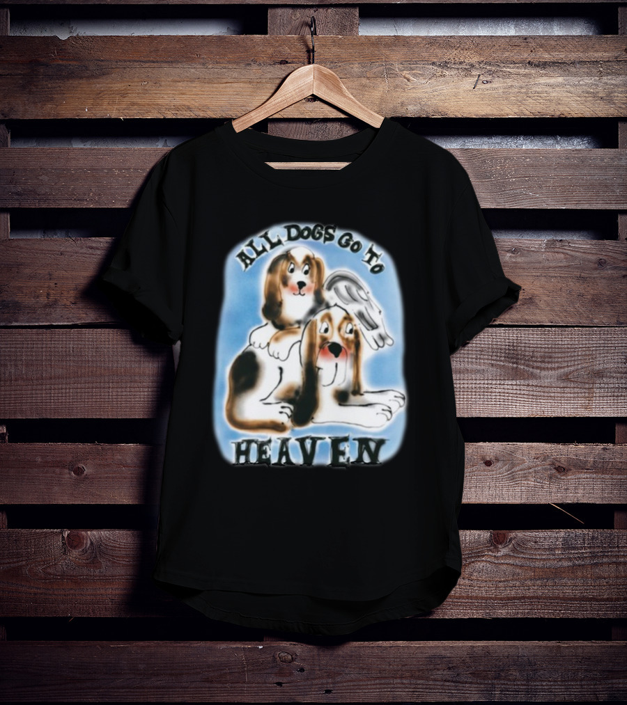 Chnge All Dogs Go To Heaven T-Shirt
