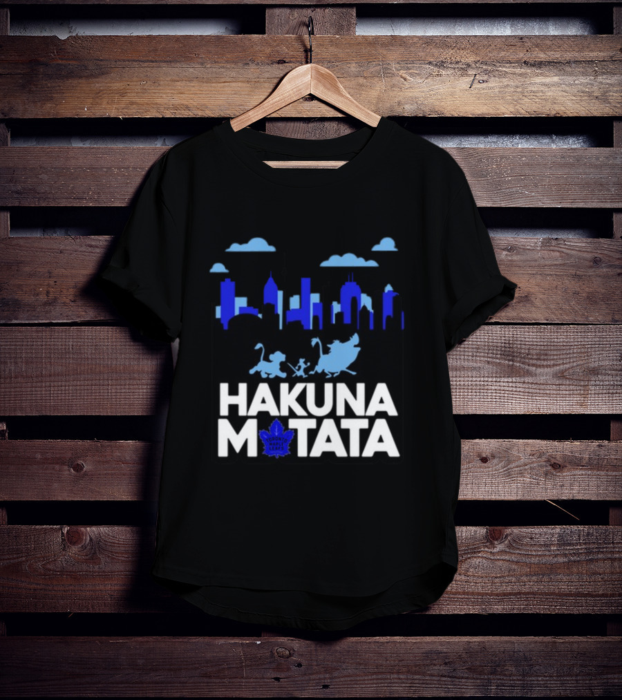 Hakuna Matata Toronto Skyline With Characters Toronto Maple Leafs T-Shirt