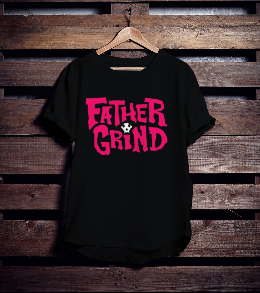 Father Grind Jason Ellis Style With Star T-Shirt