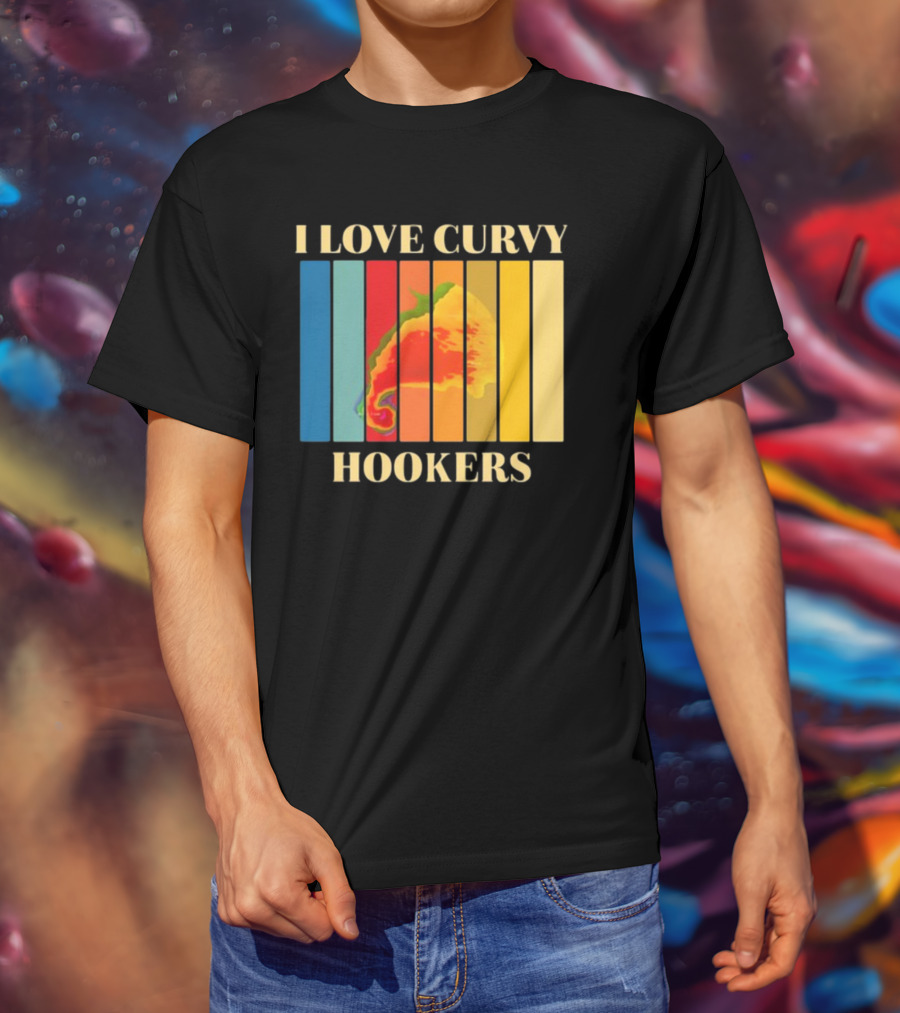 I Love Curvy Hookers Multicolored Abstract Stripes T-Shirt