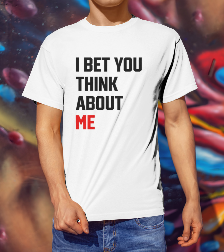 I Bet You Think About Me Taylor Swift Merchandise Song Lyrics T-Shirt