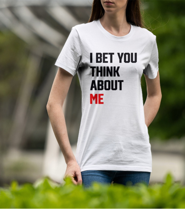 I Bet You Think About Me Taylor Swift Merchandise Song Lyrics T-Shirt