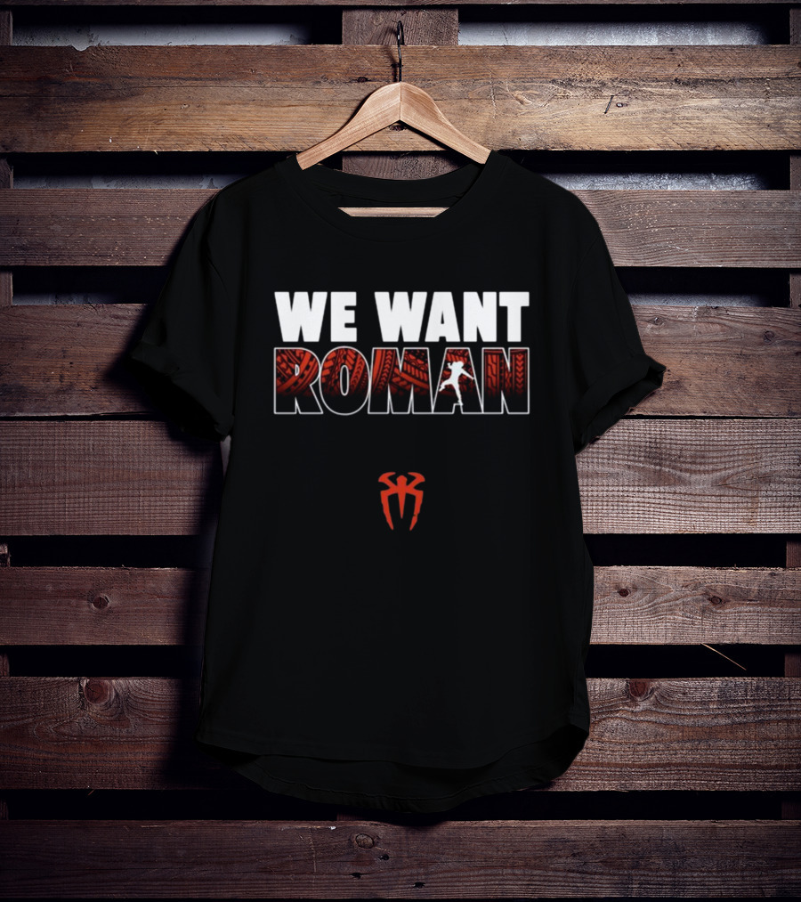 We Want Roman Tribal T-Shirt