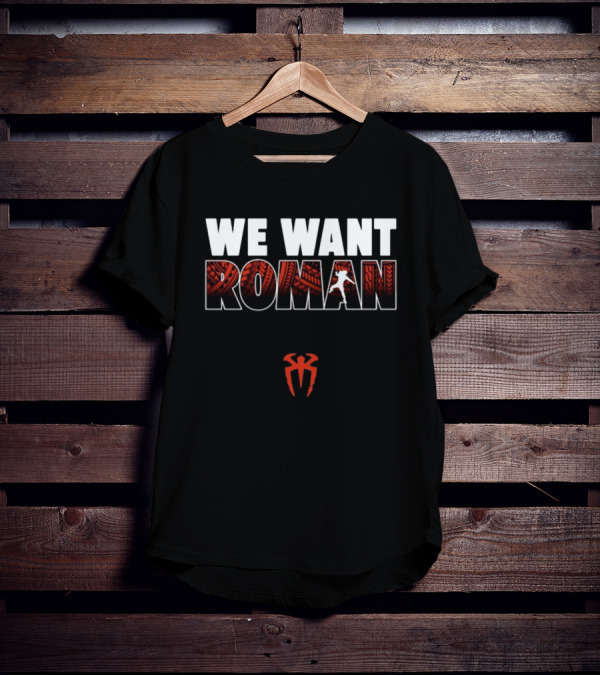 We Want Roman Tribal T-Shirt