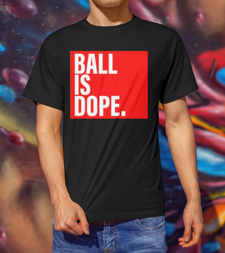 Arielle Chambers Ball Is Dope T-Shirt