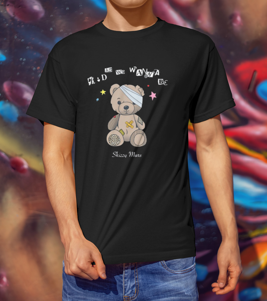 Bad As We Wanna Be Skizzy Mars Bear Bandaged Teddy With Stars T-Shirt
