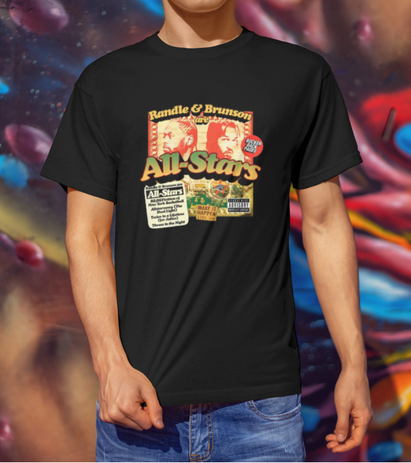 Randle And Brunson Are All-Stars Booker Back Pages Make It Happen Trust A Lifetime Threes In The Night T-Shirt
