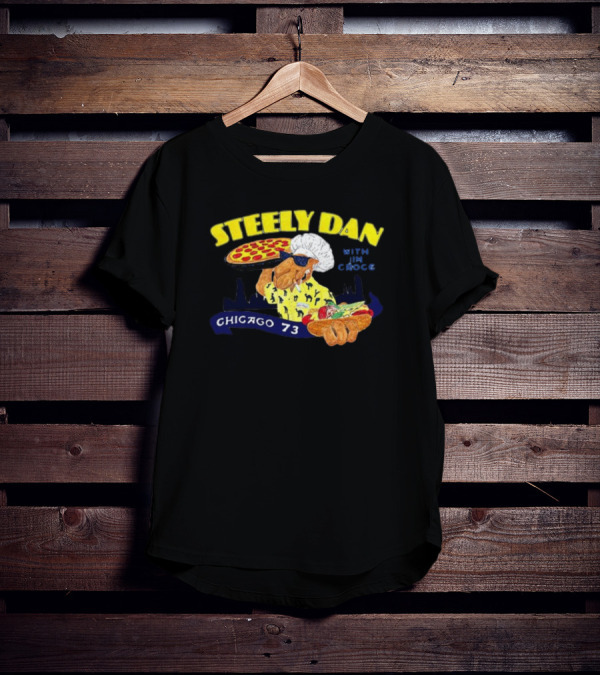 Steely Dan With Jim Croce Pizza Chef Chicago 73 T-Shirt