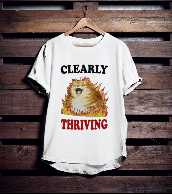 CLEARLY THRIVING Fluffy Cat In Flames T-Shirt