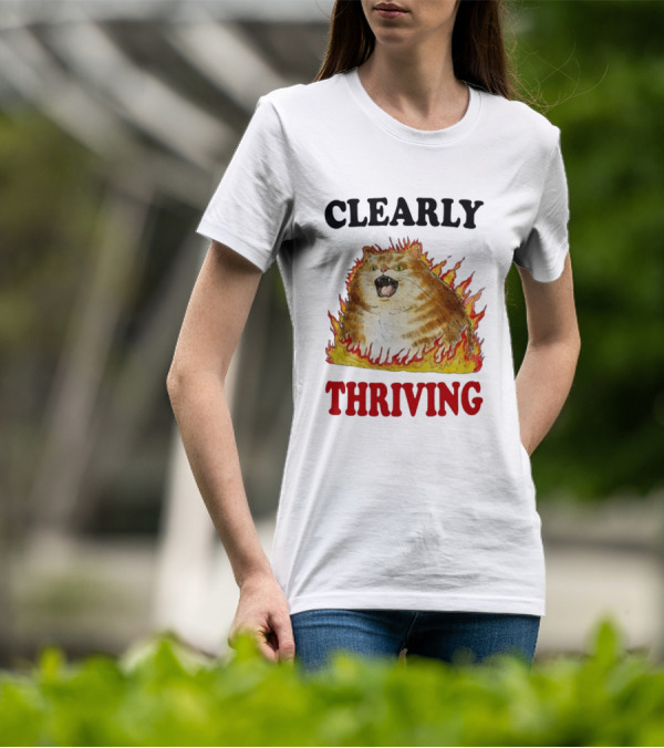CLEARLY THRIVING Fluffy Cat In Flames T-Shirt