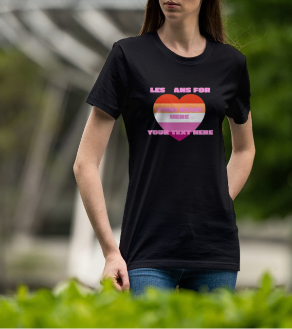 Sadstreet Store Lesbians Heart Your Image Your Text Custom T-Shirt
