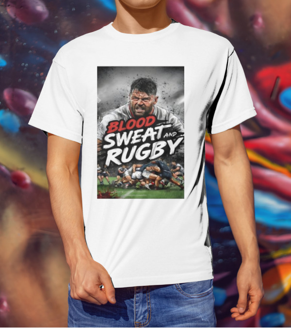 Blood Sweat And Rugby Intense Match Action Rugby Players T-Shirt