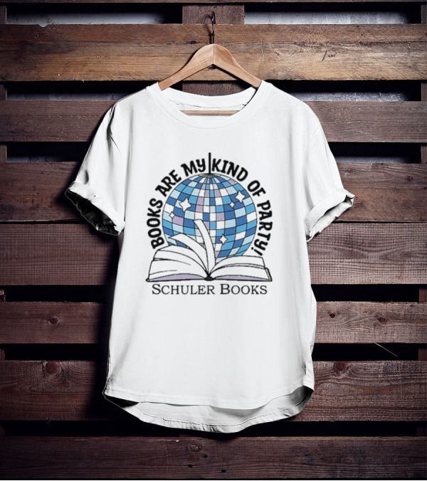 Schuler Books Are My Kind Of Party Reflecting Disco Vibes T-Shirt