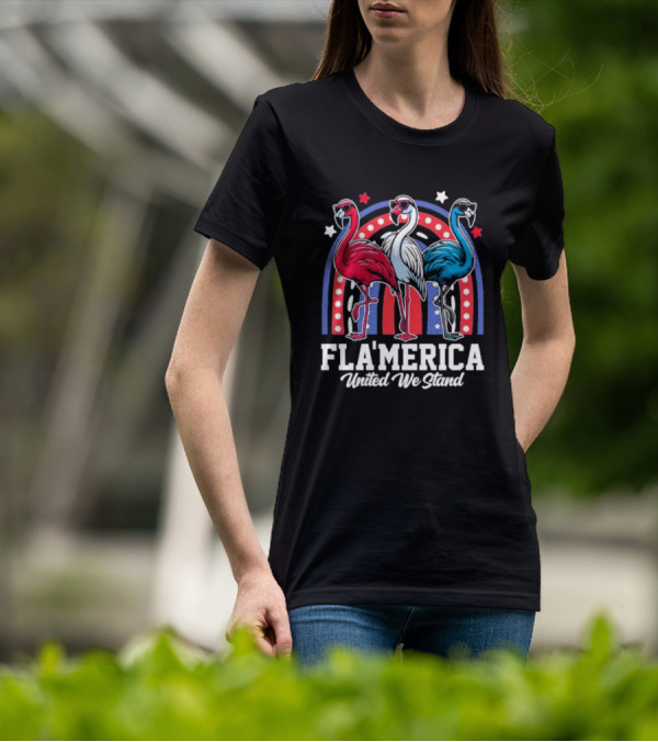 Flamingos Fla’merica Patriotic Red White Blue United We Stand T-Shirt