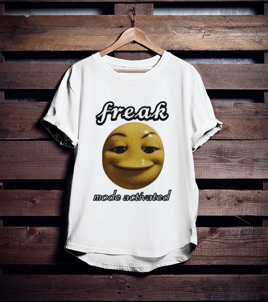 Freak Mode Activated Smirking Face Emoji Dark Humor T-Shirt