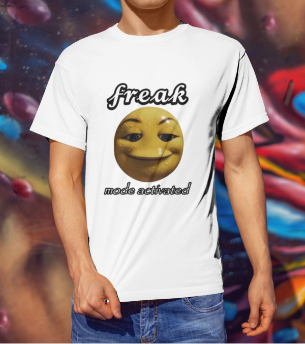 Freak Mode Activated Smirking Face Emoji Dark Humor T-Shirt