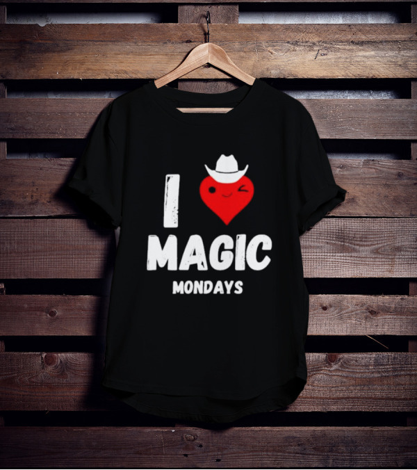 I Love Magic Mondays Heart With Cowboy Hat T-Shirt