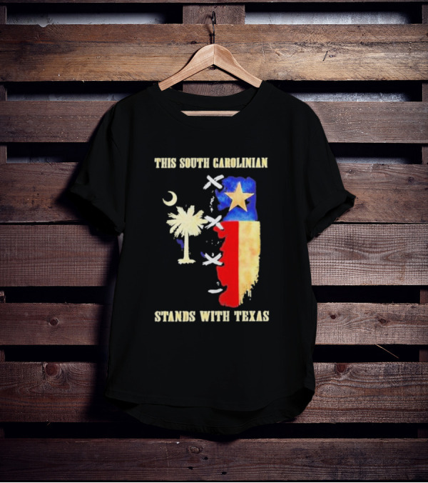 This South Carolinian Supports Unity With Texas Featuring State Symbols And Crescent Moon T-Shirt