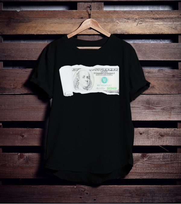 100 Dollars The United States Of America Benjamin Franklin T-Shirt
