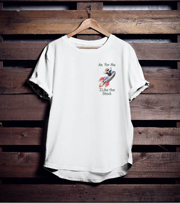 As For Me I Like The Stock Rocket Surfing Concept T-Shirt