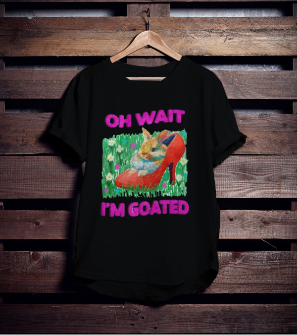 OH WAIT I'M GOATED Bunny In Red High Heel On Flower Field T-Shirt