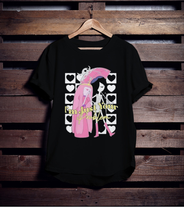 I'm Just Your Problem Adventure Time Heart Umbrella T-Shirt