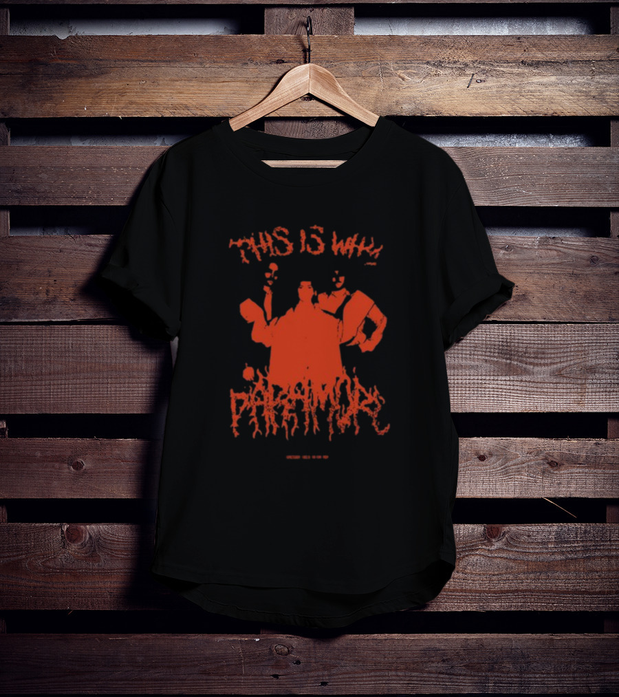 THIS IS WHY PARAMORE T-Shirt