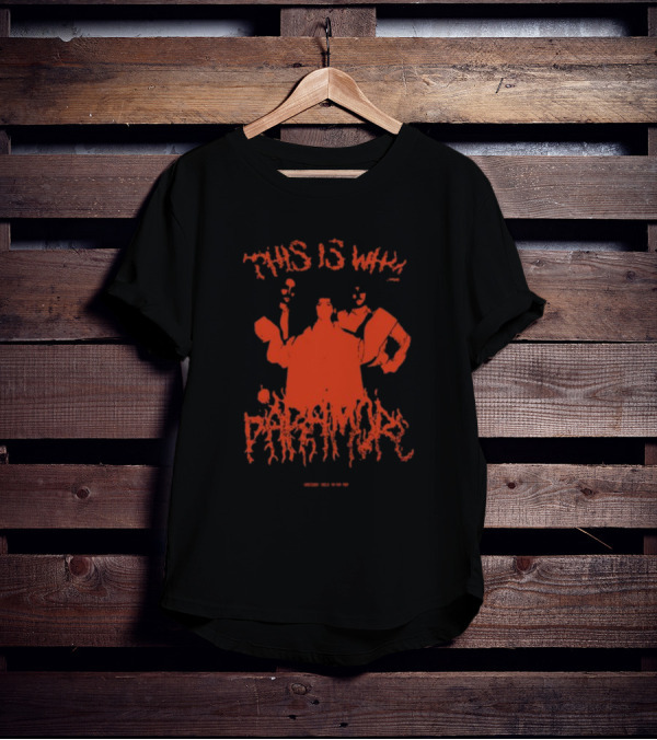 THIS IS WHY PARAMORE T-Shirt