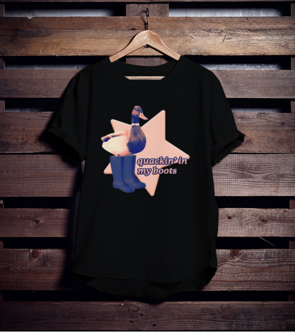 Quackin' In My Boots Duck With Star And Boots T-Shirt