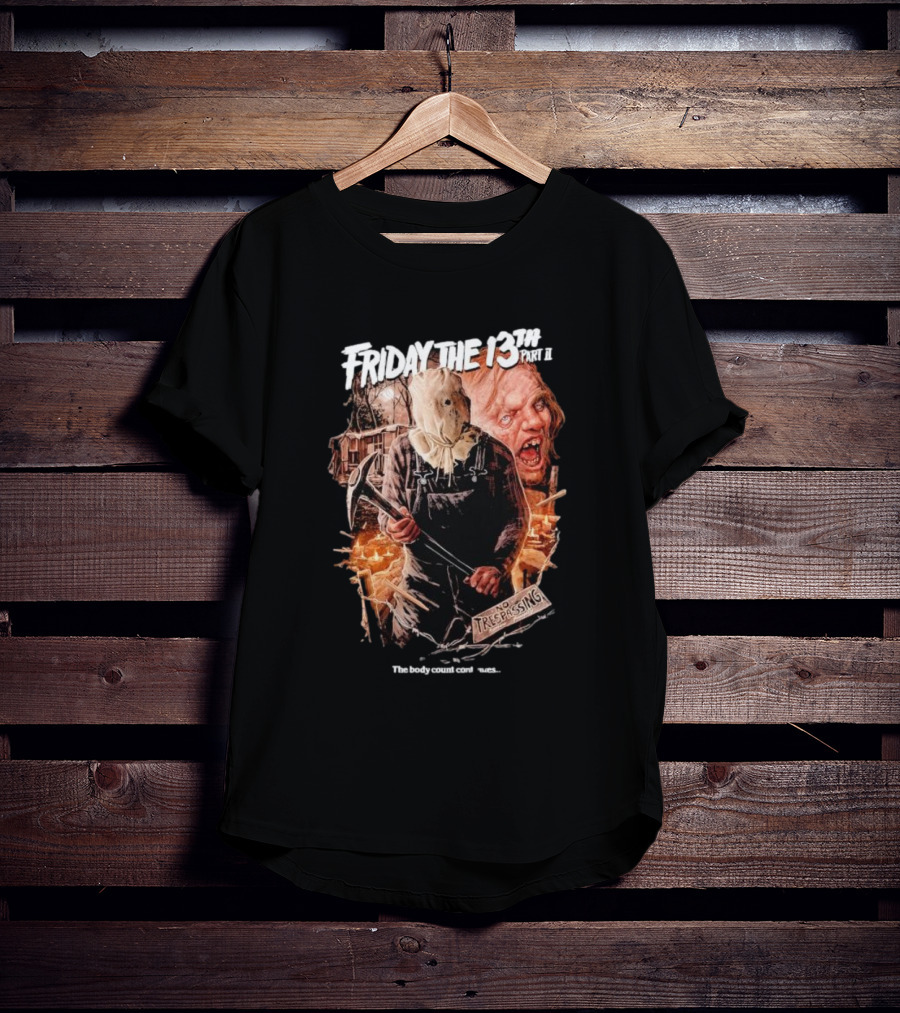 Friday The 13th Part II No Trespassing The Body Count Continues T-Shirt