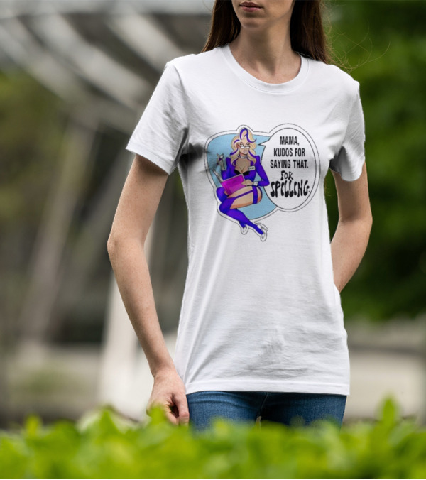 Mama Kudos For Saying That For Spelling T-Shirt