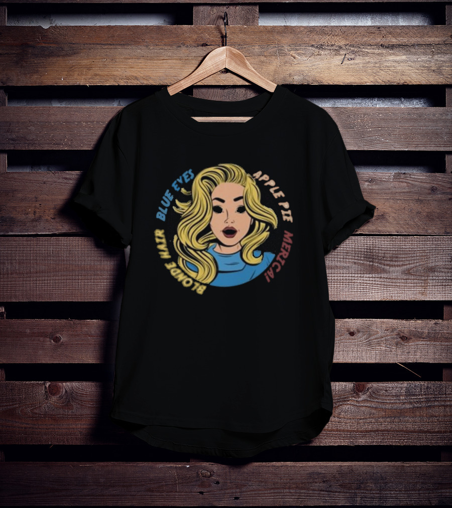 Blonde Hair Blue Eyes Apple Pie Merica T-Shirt
