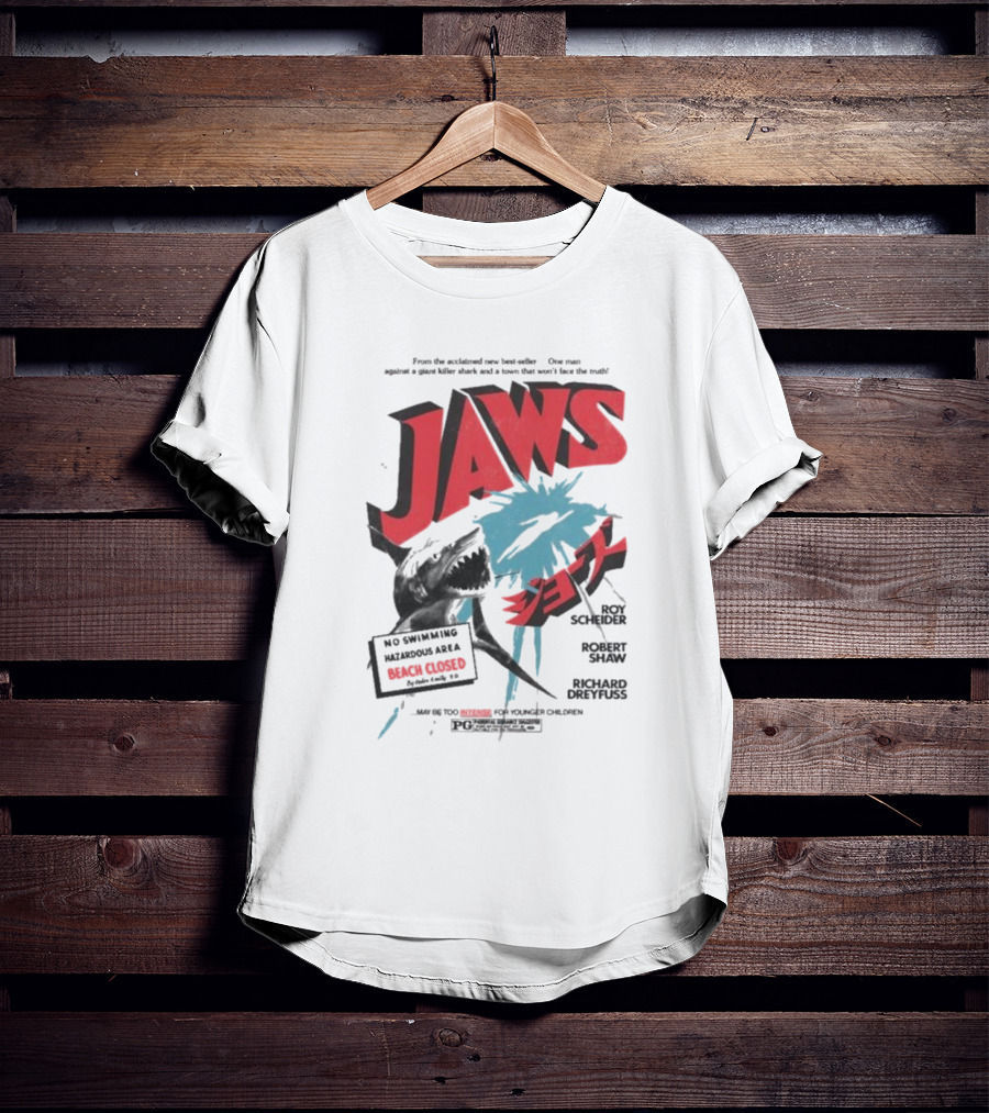 Jaws One Man Against A Giant Killer Shark Beach Closed Hazardous Area Roy Scheider Robert Shaw Richard Dreyfuss T-Shirt