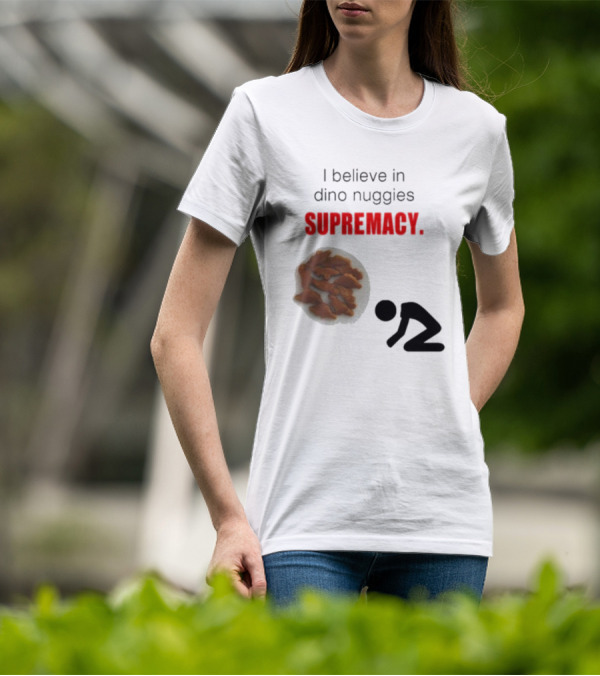 I Believe In Dino Nuggies Supremacy Iconic Silhouette Kneeling T-Shirt
