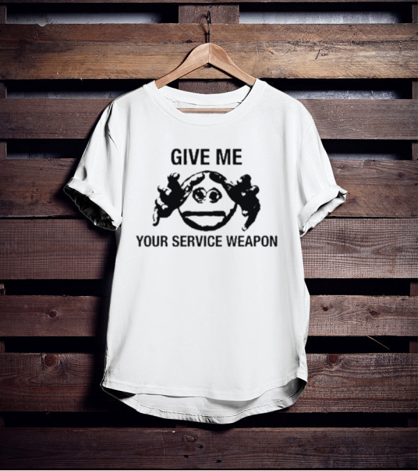Give Me Your Service Weapon Frog Meme T-Shirt