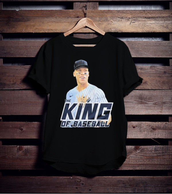 Aaron Judge The King Of Baseball T-Shirt