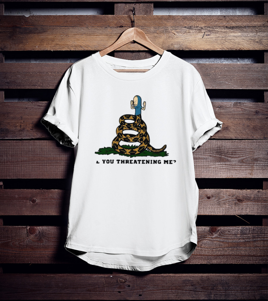 Cornholio Gadsden Flag Are You Threatening Me Snake T-Shirt